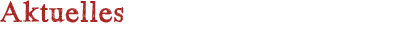 Aktuelles